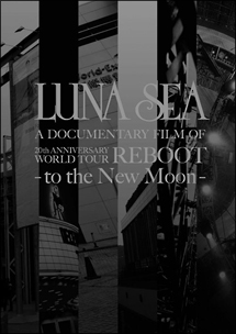 ＬＵＮＡ　ＳＥＡ　Ａ　ＤＯＣＵＭＥＮＴＡＲＹ　ＦＩＬＭ　ＯＦ　２０ｔｈ　ＡＮＮＩＶＥＲＳＡＲＹ　ＷＯＲＬＤ　ＴＯＵＲ　ＲＥＢＯＯＴ　－ｔｏ　ｔｈｅ　Ｎｅｗ　Ｍｏｏｎ－