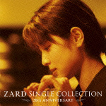 ＺＡＲＤ　Ｓｉｎｇｌｅ　Ｃｏｌｌｅｃｔｉｏｎ　～２０ＴＨ　ＡＮＮＩＶＥＲＳＡＲＹ～