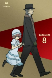 ＢＡＣＣＡＮＯ！（バッカーノ！）８