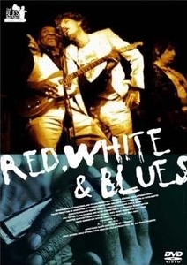 レッド、ホワイト&ブルース THE BLUES Movie Project