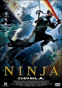 ＮＩＮＪＡ　ニンジャ　ｉｎ　Ｌ．Ａ．