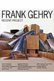 FRANK　GEHRY　RECENT　PROJECT