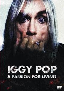 Ｉｇｇｙ　Ｐｏｐ・ａ　ｐａｓｓｉｏｎ　ｆｏｒ　ｌｉｖｉｎｇ