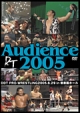 DDT　Vol．15　AUDIENCE　2005　－2005年6月29日後楽園ホール大会－