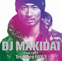 DJ MAKIDAI from EXILE Treasure MIX 3