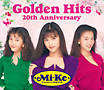 Mi－Ke　Golden　Hits　〜20th　Anniversary〜(DVD付)