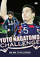 長友佑都　Yuto　Nagatomo　Challenge