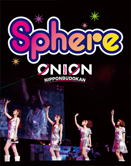 スフィアライブ２０１０　『ｓｐｈｅｒｅ　ＯＮ　ＬＯＶＥ，ＯＮ　日本武道館』