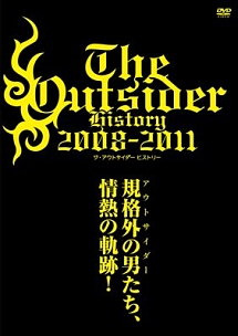 THE OUTSIDER HISTORY 2008-2011