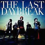 ＴＨＥ　ＬＡＳＴ　ＤＡＹＢＲＥＡＫ