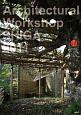 Architectural　Workshop　SHIGA　2011