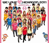 WE LOVE ヘキサゴン 2011 Limited Edition/ヘキサゴンオールスターズ