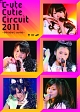 ℃－ute　Cutie　Circuit　2011〜9月10日は℃－uteの日