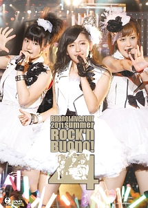 Ｂｕｏｎｏ！　ライブツアー２０１１　ｓｕｍｍｅｒ　～Ｒｏｃｋ’ｎ　Ｂｕｏｎｏ！　４～