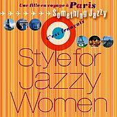 パリ旅で、女子ジャズ～　Ｓｏｍｅｔｈｉｎｇ　Ｊａｚｚｙ