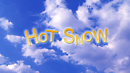 HOT　SNOW　豪華版　【Blu－ray】
