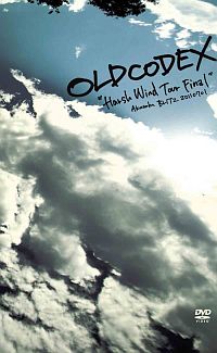 OLDCODEX　Harsh　Wind　Tour　LIVE　DVD
