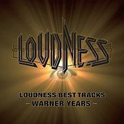 ＬＯＵＤＮＥＳＳ　ＢＥＳＴ　ＴＲＡＣＫＳ　－ＷＡＲＮＥＲ　ＹＥＡＲＳ－