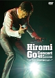 Hiromi　Go　Concert　40th　Anniversary　Celebration　2011　“GIFT〜40年目の贈りもの〜”
