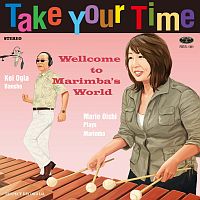 Ｔａｋｅ　Ｙｏｕｒ　Ｔｉｍｅ　～マリンバの世界にようこそ～