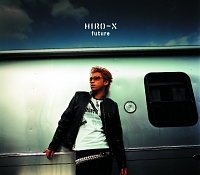 邦楽 HIRO-X THE MEANING OF TRUTH HIRO-X THE MEANING OF TRUTH F-ZEROファルコン