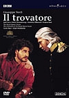 ヴェルディ：歌劇《イル・トロヴァトーレ》英国ロイヤル・オペラ２００２
