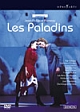 ラモー：歌劇《レ・パラダン（遍歴騎士）》パリ・シャトレ座2004
