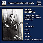 アンドレス・セゴビア 第2集:1946年ニューヨーク&1949年ロンドン録音集