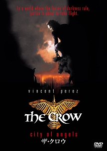 THE　CROW／ザ・クロウ（クロウ2）