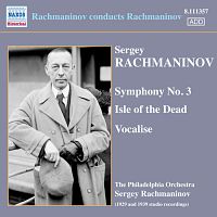 ラフマニノフ：ラフマニノフ・コンダクツ・ラフマニノフ　交響曲　第３番　他