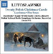 ルトスワフスキ：２０のポーランドのクリスマス・キャロル集