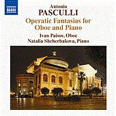 パスクッリ:オーボエとピアノのためのオペラ幻想曲集