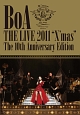 BoA　THE　LIVE　2011“X’mas”　The　10th　Anniversary　Edition