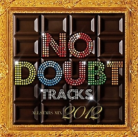 NO DOUBT TRACKS ALL STARS MIX 2012
