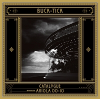BUCK-TICK『CATALOGUE ARIOLA 00-10』