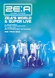 ZE：A’S　WORLD　＆　SUPER　LIVE