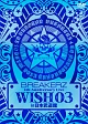 BREAKERZ　LIVE　2011　“WISH　03”　in　日本武道館