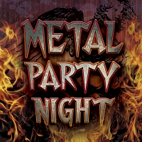 ＭＥＴＡＬ　ＰＡＲＴＹ　ＮＩＧＨＴ