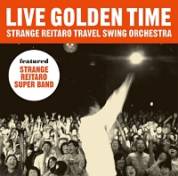LIVE GOLDEN TIME/奇妙礼太郎 - 販売CD｜TSUTAYA レンタル・販売 商品