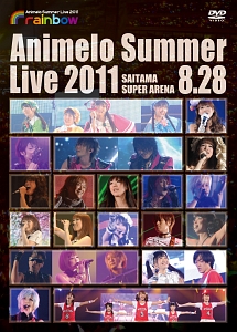 Animelo　Summer　Live　2011　－rainbow－　8．28