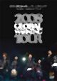 2008　BIGBANG　LIVE　CONCERT　『GLOBAL　WARNING　TOUR』