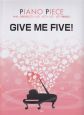 GIVE　ME　FIVE！
