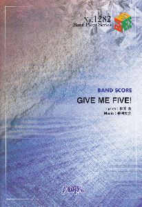 ＧＩＶＥ　ＭＥ　ＦＩＶＥ！　ｂｙ　ＡＫＢ４８