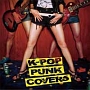 K－POP　Punk　Covers