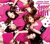スーパーガール　JAPAN　TOUR　Special　Edition(DVD付)