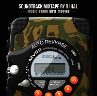 SOUNDTRACK MIXTAPE BY DJ HAL -MUSIC FROM 90’S MOVIES-
