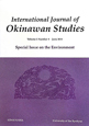 International　Journal　of　Okinawan　Studies　2－1　Special　Issue　on　the　Environment
