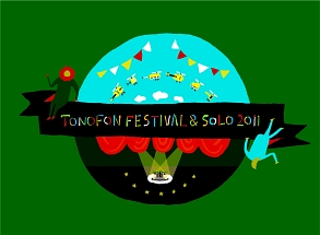 トノフォン・フェスティバル & ソロ 2011