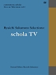 commmons　schola：　Live　on　Television　vol．1　Ryuichi　Sakamoto　Selections：　schola　TV