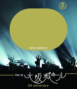 LIVE　AT　OSAKA－JO　HALL　〜5TH　ANNIVERSARY〜